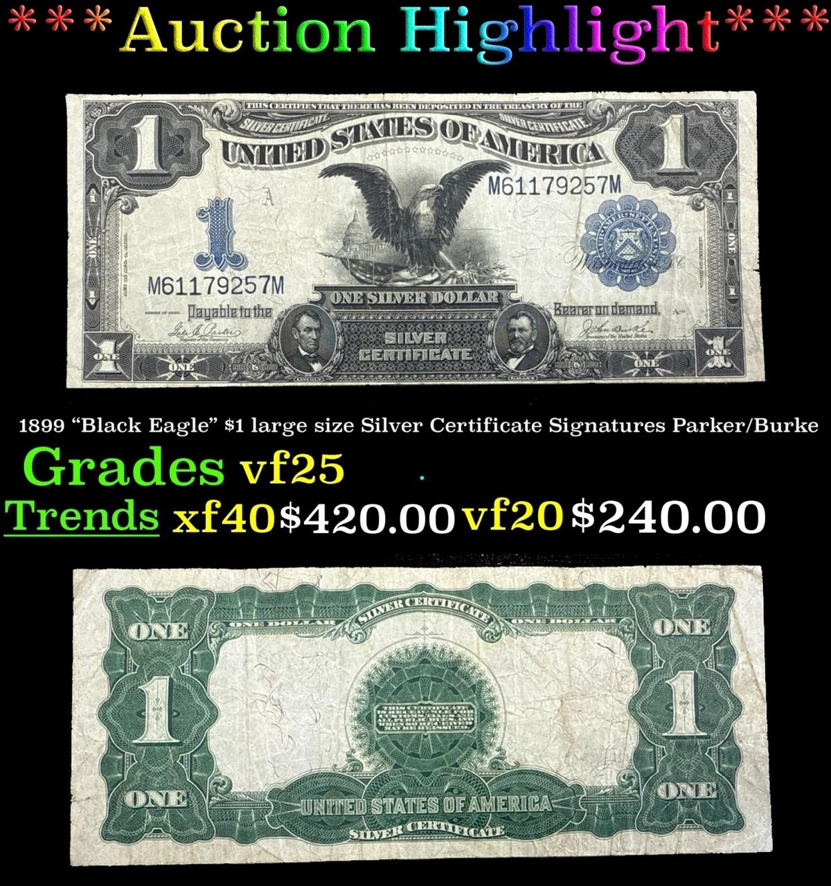 1899 $1 large size Silver Certificate "Black Eagle" Grades vf+ Signatures Parker/Burke