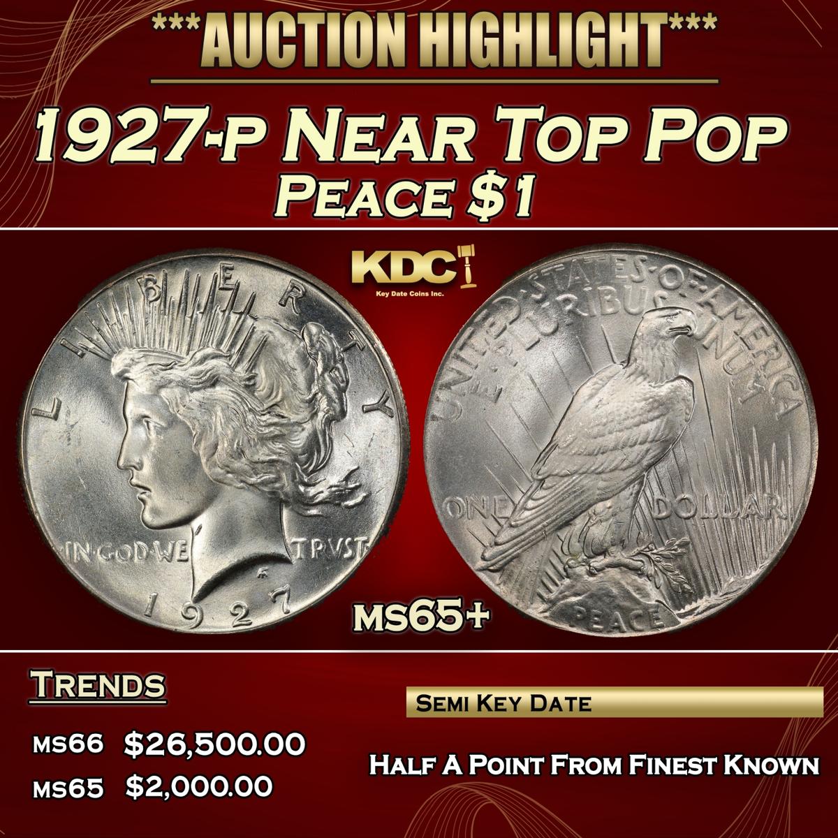 1927-p Peace Dollar Near Top Pop $1 ms65+ SEGS