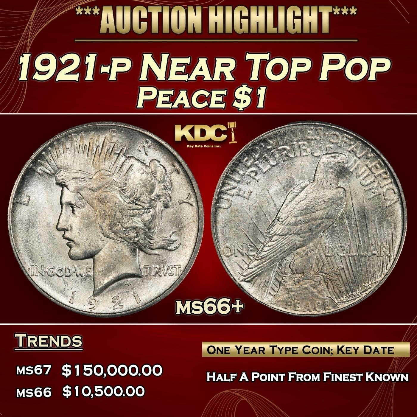 1921-p Peace Dollar Near Top Pop $1 ms66+ SEGS