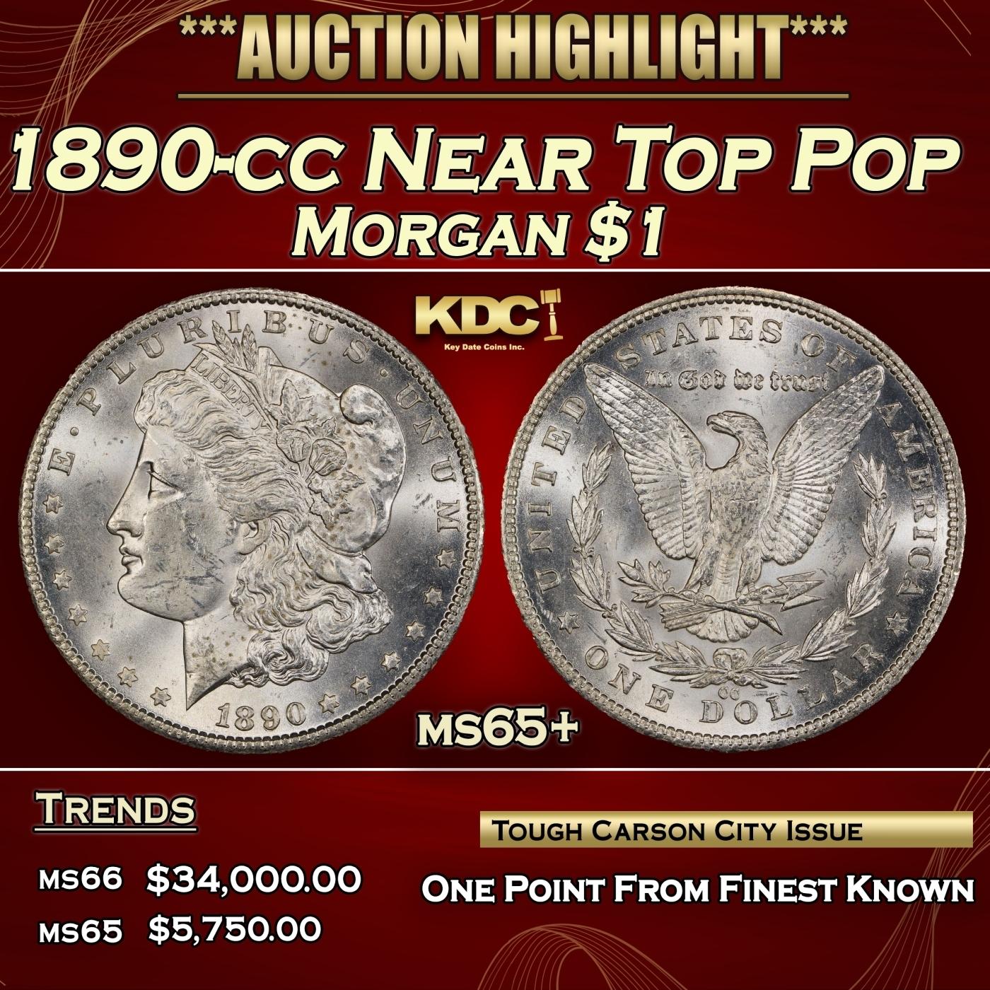 1890-cc Morgan Dollar Near Top Pop $1 ms65+ SEGS