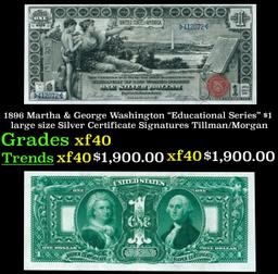 1896 $1 large size Silver Certificate Martha & George Washington "Educational Series" Grades xf Sign