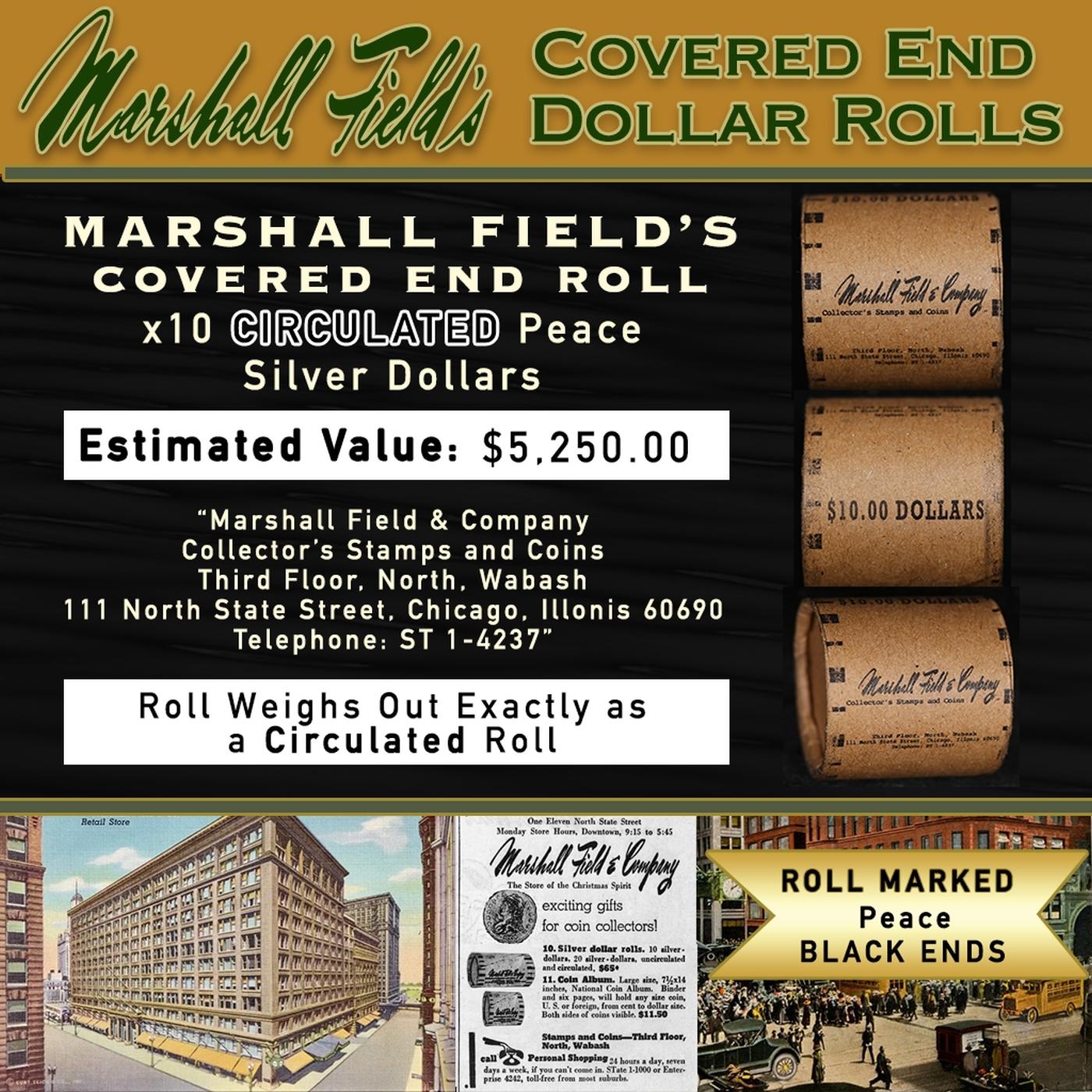MARSHALL FIELDS 10 Coin Circ Peace $1 Roll Rare BLACK Lvl