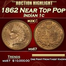 1862 Indian Cent Near Top Pop 1c ms67 SEGS