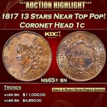 1817 13 Stars Coronet Head Large Cent Near Top Pop! 1c ms65+ bn SEGS