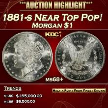 1881-s Morgan Dollar Near Top Pop! $1 ms68+ SEGS