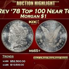 1879-s Rev '78 Top 100 Morgan Dollar Near Top Pop! $1 ms65+ SEGS