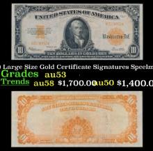 1922 $10 Large Size Gold Certificate Grades Select AU Signatures Speelman/White