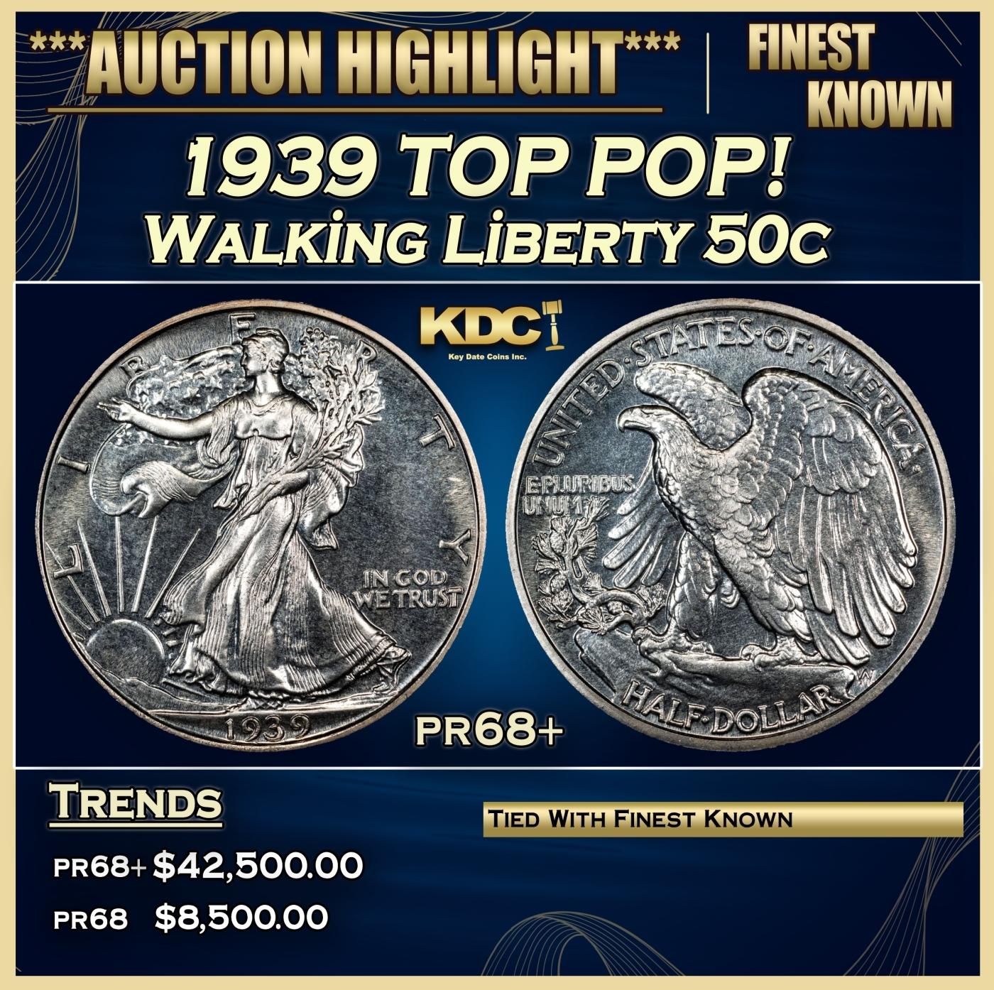 1939 Proof Walking Liberty Half Dollar TOP POP! 50c pr68+ SEGS