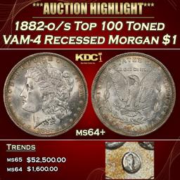 1882-o/s Top 100 Morgan Dollar Toned VAM-4 Recessed $1 ms64+ SEGS