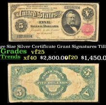 1891 $5 Large Size Silver Certificate Grant Grades vf+ Signatures Tillman/Morgan