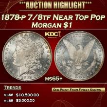 1878-p 7/8tf Morgan Dollar Near Top Pop $1 ms65+ SEGS