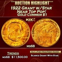 1922 Grant w/Star Gold Commem Dollar Near Top Pop! 1 ms68 SEGS