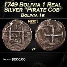 1749 Bolivia 1 Real Silver "Pirate Cob" Grades vf