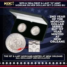 1879 & 1904 First & Last "O" Mint Morgan Dollar Set 2 Coin BU
