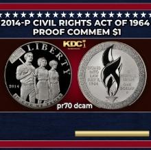 2014-P Civil Rights Act Of 1964 Proof Modern Commem Dollar $1 pr70 dcam SEGS