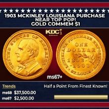 1903 McKinley Louisiana Purchase Gold Commem Dollar Near Top Pop! 1 ms67+ SEGS
