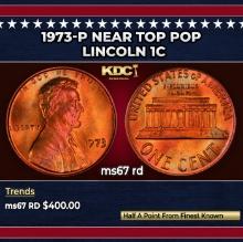 1973-p Lincoln Cent Near Top Pop 1c ms67 rd SEGS