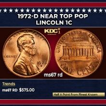 1972-d Lincoln Cent Near Top Pop 1c ms67 rd SEGS