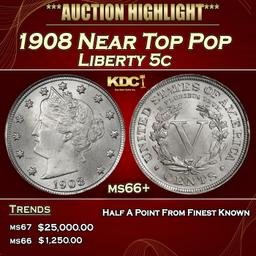 1908 Liberty Nickel Near Top Pop 5c ms66+ SEGS