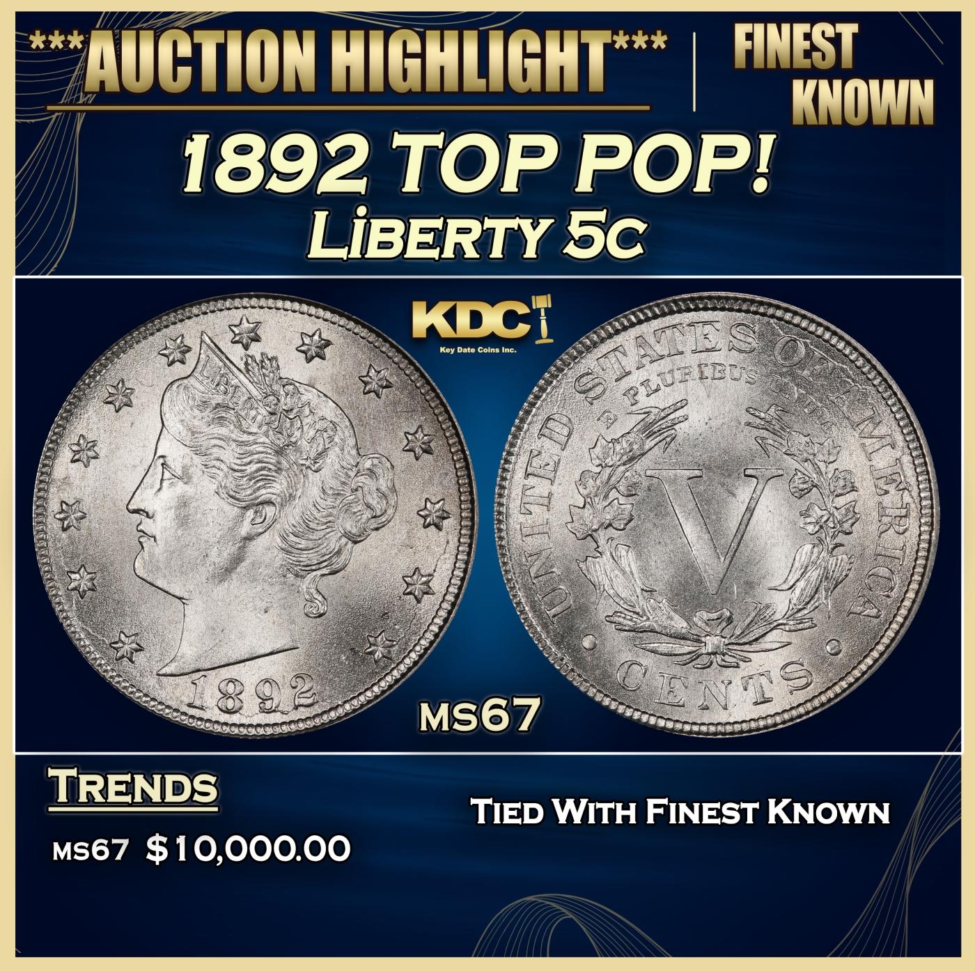 1892 Liberty Nickel TOP POP! 5c ms67 SEGS