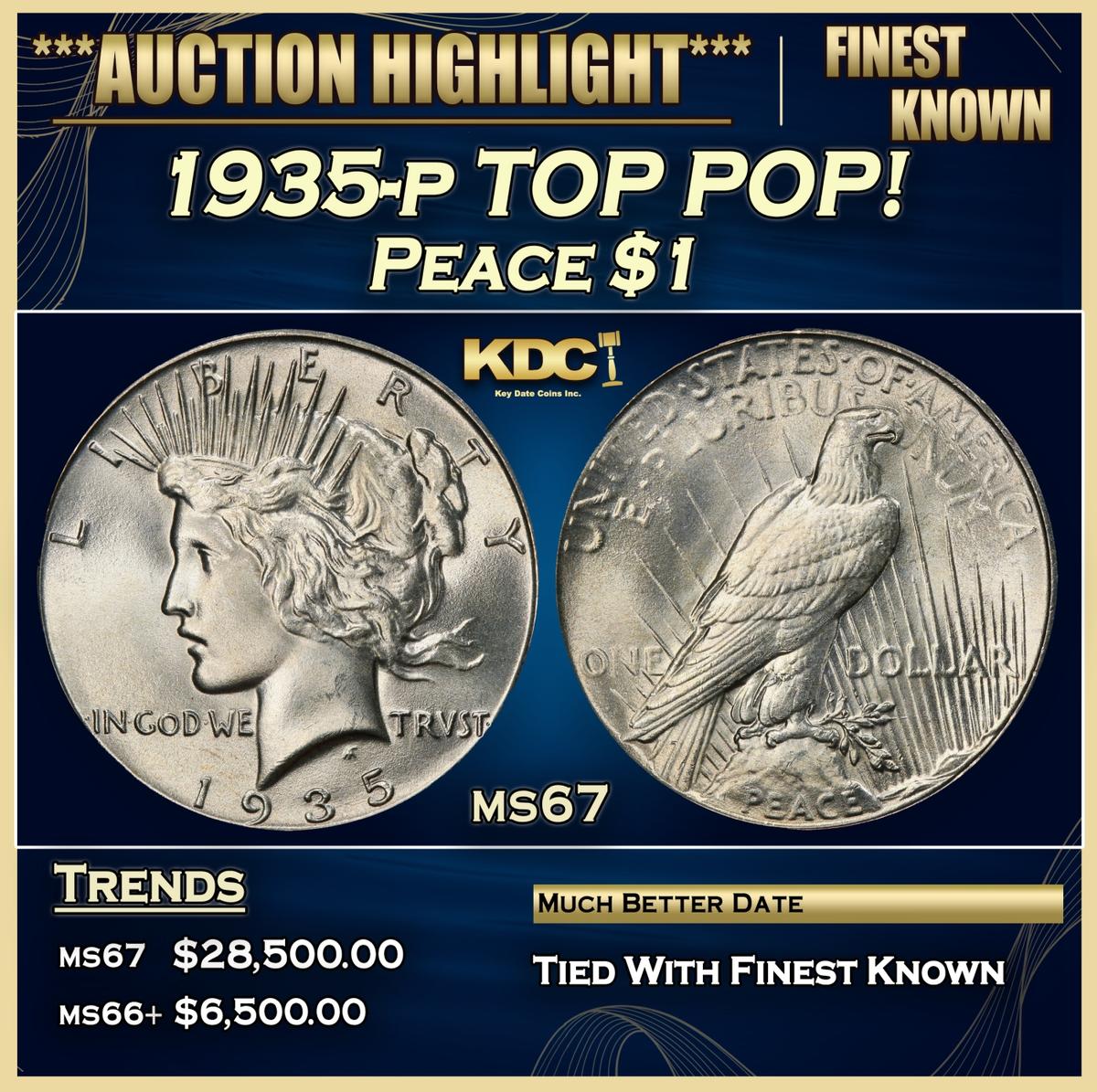 1935-p Peace Dollar TOP POP! $1 ms67 SEGS
