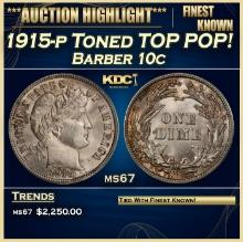 1915-p Barber Dime Toned TOP POP! 10c ms67 SEGS
