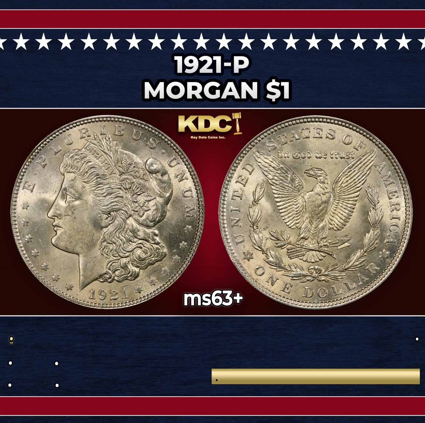 1921-p Morgan Dollar $1 Grades ms63+