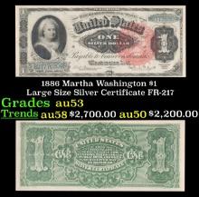 1886 $1 large size Silver Certificate Martha Washington Grades Select AU FR-217