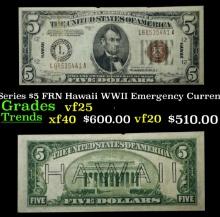 1934A $5 FRN Hawaii WWII Emergency Currency Key To Series Key To Series Grades vf+