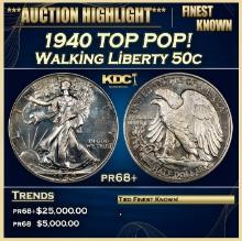 1940 Proof Walking Liberty Half Dollar TOP POP! 50c pr68+ SEGS