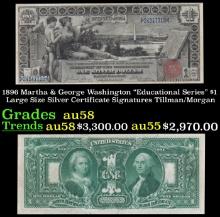 1896 $1 large size Silver Certificate Martha & George Washington "Educational Series" Grades Choice