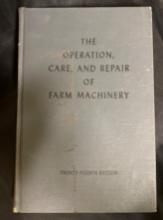 The Operation, Care, and Repair of Farm Machinery, Twenty-Fourth Edition
