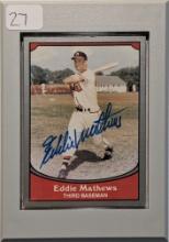 1990 PACIFIC TRADING 366 HALL OF FAME BASEBALL PLAYER EDDIE MATHEWS AUTO CARD