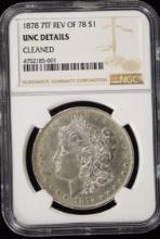 1878 7tf Rev 78 Morgan Dollar NGC UNC Details