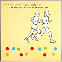 Death Cab For Cutie "We Have the Facts and We're Voting Yes" LP Vinyl