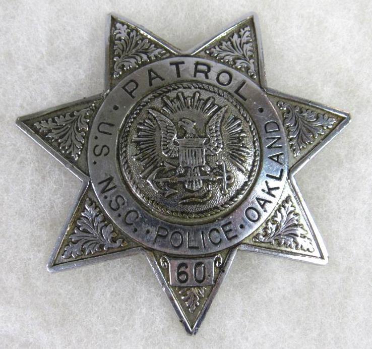 Vintage Obsolete US NSC (National Security Council?) Police Patrol Badge- Oakland