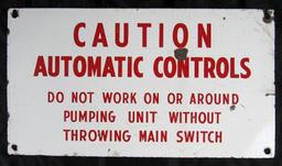 Antique CAUTION AUTOMATIC CONTROLS Porcelain Sign 10 x 18"