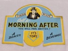 Antique "The Morning After" Bottle Topper Mixer/ Cardboard Soda Sign