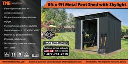 TMG Industries 8’ x 9’ Metal Pent Shed with Skylight - New!