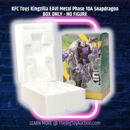 KFC Toys Kingzilla EAVI Metal Phase 10A Snapdragon BOX ONLY - NO FIGURE