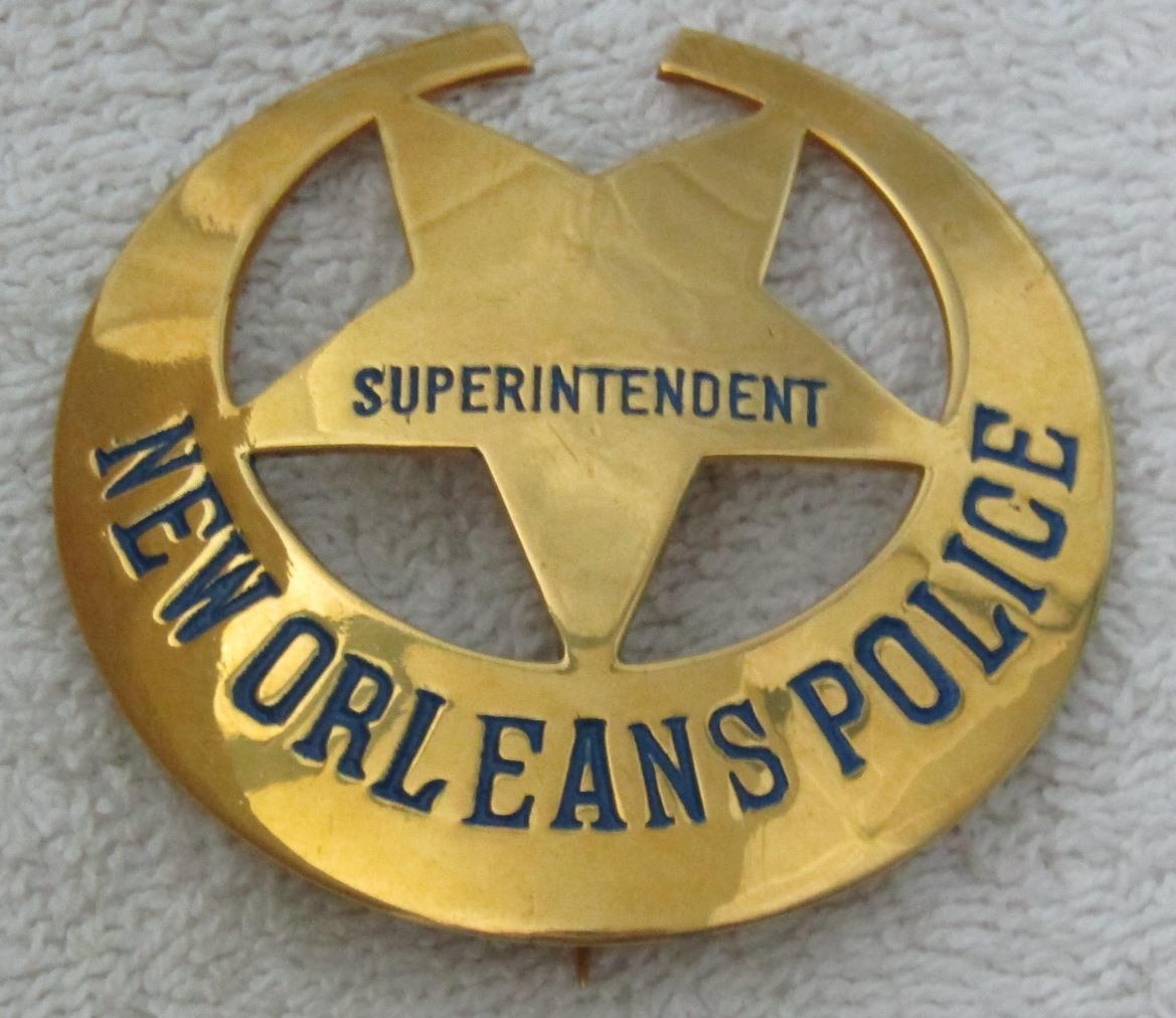 Ca. 1960-70's "NEW ORLEANS, LA. POLICE SUPERINTENDENT" Badge-N.O.P.D. Initials On Reverse