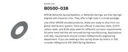 15,000qty - SPECÂ® Belleville Spring Washers - Passivated Part Number: B050003838