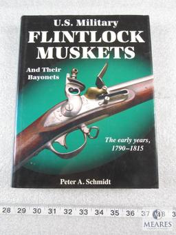 U.S. Military Flintlock Muskets and their Bayonets hardback book by Peter A. Schmidt