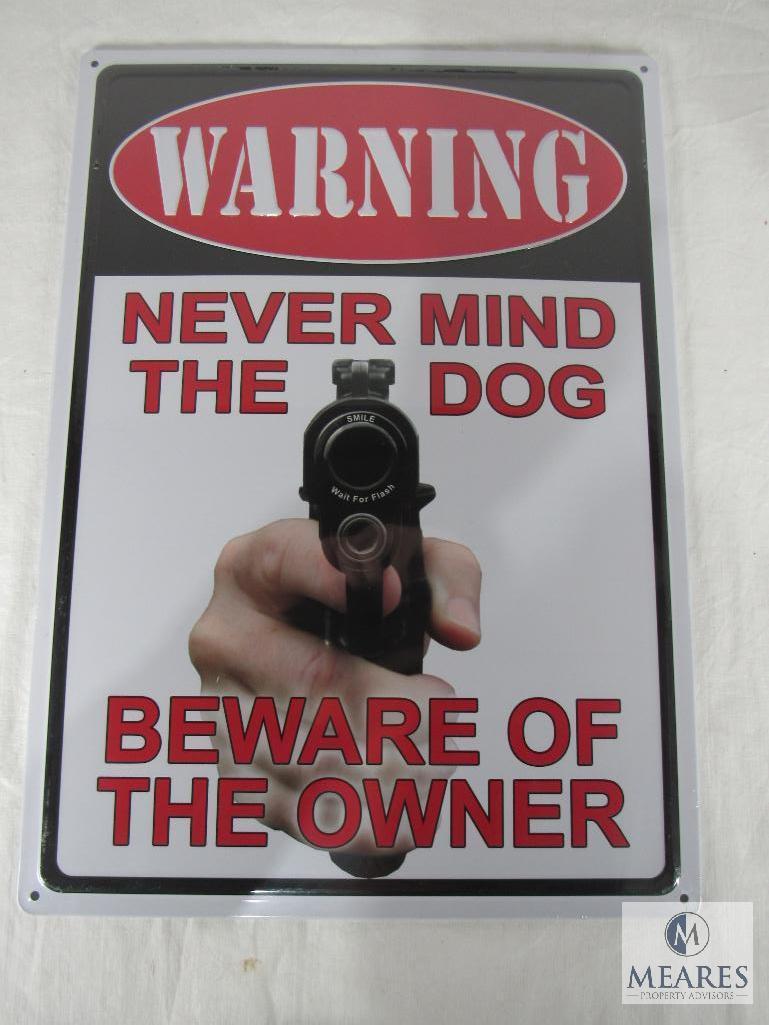 New Warning Tin Embossed Sign "Never Mind The Dog Beware of Owner"