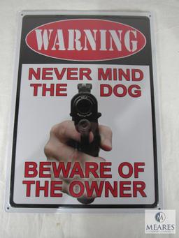 New Warning Tin Embossed Sign "Never Mind The Dog Beware of Owner"
