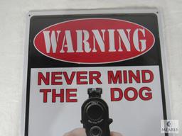 New Warning Tin Embossed Sign "Never Mind The Dog Beware of Owner"