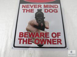 New Warning Tin Embossed Sign "Never Mind The Dog Beware of Owner"