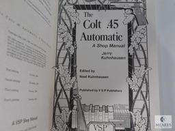 The Colt .45 Automatic A Shop Manual