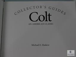 Collector's Guides Colt An American Classic By Michael E. Haskew