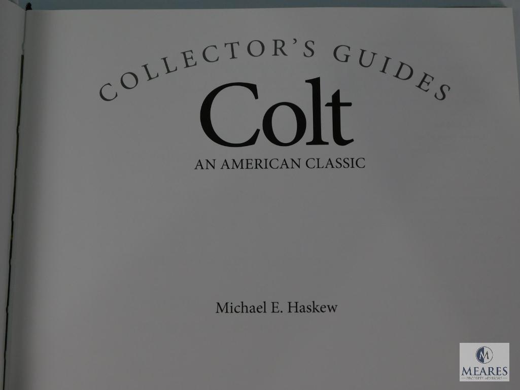 Collector's Guides Colt An American Classic By Michael E. Haskew